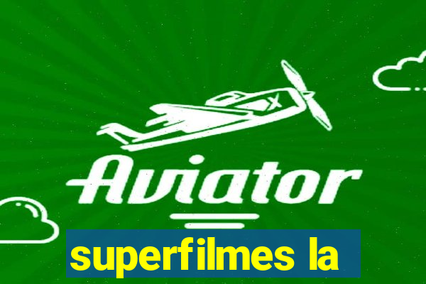 superfilmes la
